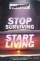 96173 Stop Surviving Start Living